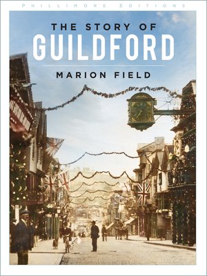 cover image of The Story of Guildford